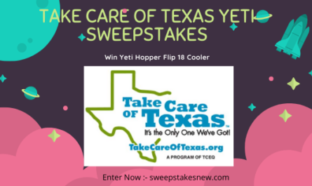 Take care of texas Yeti Sweepstakes