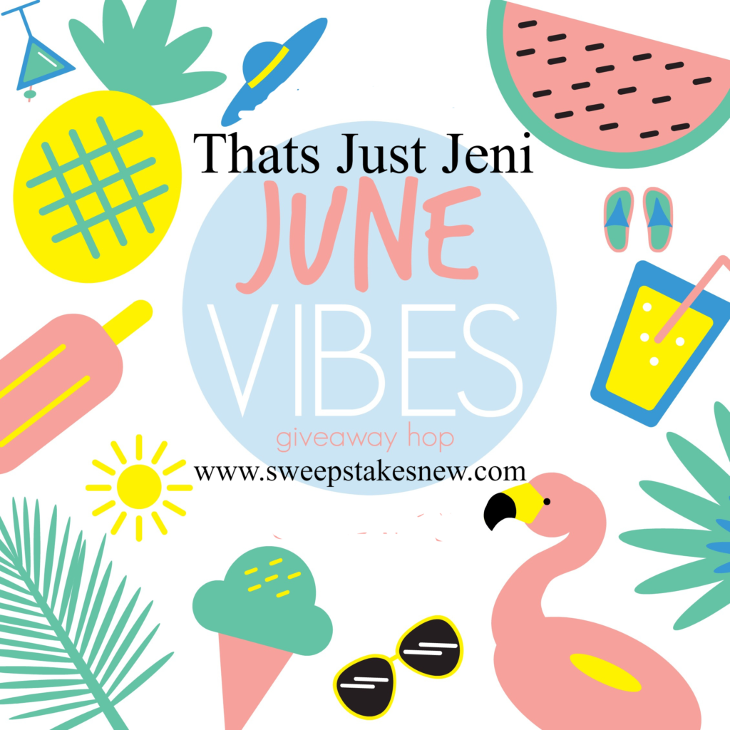Thats Just Jeni June Vibes Giveaway