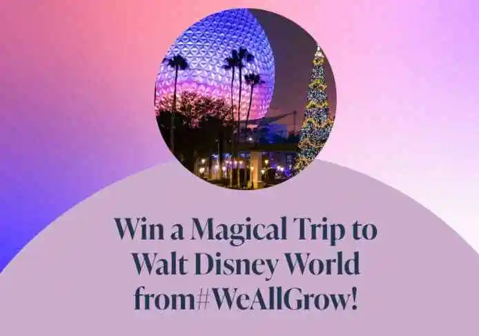 We All Grow Disney Vacation Sweepstakes